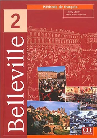 Nov udžbenik Belleville 2, udžbenik Francuskog jezika za 1. i 2. razred srednje škole Data Status autor Odile Grand-Clement, Thierry Gallier