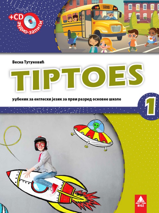 Nov udžbenik Engleski jezik 1 - Udžbenik - Tiptoes 1 Bigz autor Vesna Tutunović
