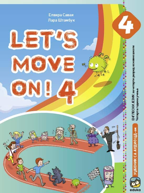 Nov udžbenik Engleski jezik 4 - Udžbenik - Lets Move on 4 Eduka autor Elvira Savai, Lara Štambuk