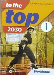 Polovni udžbenik Engleski jezik 5 - The to top 1 2030 - Radna sveska Data Status autor H. Q. Mitchell, Marileni Malkogianni