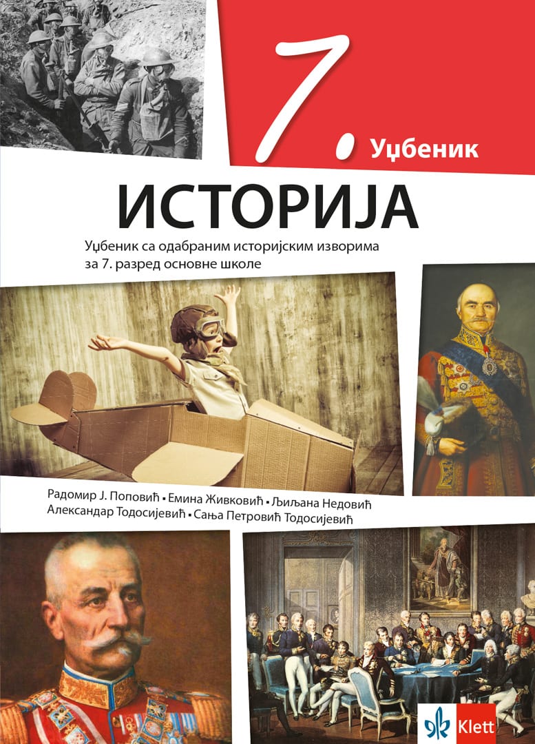 Polovni udžbenik Istorija 7 - Udžbenik Klett autor Aleksandar Todosijević, Emina Živković, Ljiljana Nedović, Radomir J. Popović, Sanja Petrović Todosijević