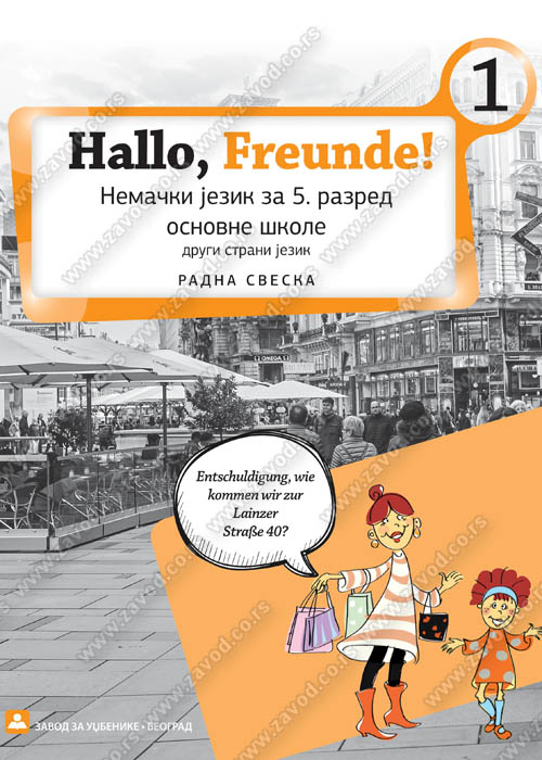 Polovni udžbenik Nemački jezik 5 - Radna sveska - Hallo freunde 1 Zavod za udžbenike autor Gordana Letić-Glišić, Ranka Vujanović