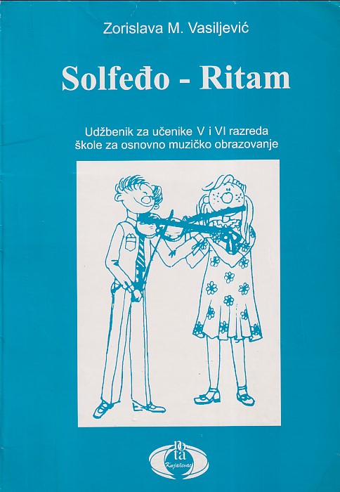 Polovni udžbenik Solfeđo ritam - 5 i 6 razred osnovne muzičke škole Nota Knjaževac autor Zorislava Vasiljević