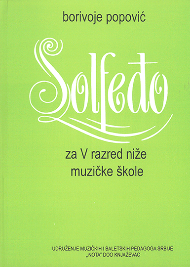 Polovni udžbenik Solfeđo za 5. razred niže muzičke škole Udruženje muzičkih i baletskih pedagoga srbije autor Borivoje Popović