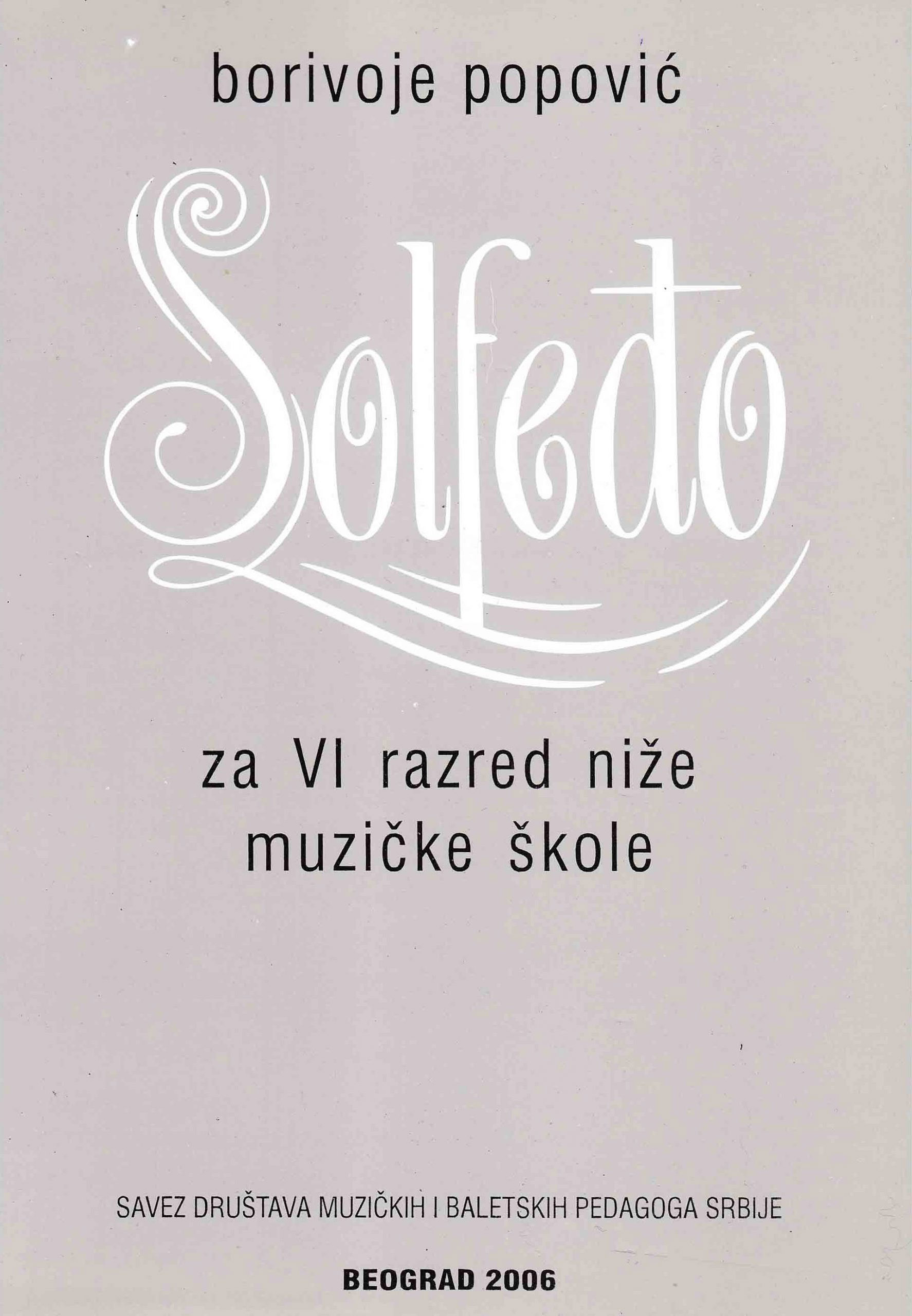 Polovni udžbenik Solfeđo za 6. razred niže muzičke škole Udruženje muzičkih i baletskih pedagoga srbije autor Borivoje Popović
