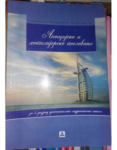 Nov udžbenik Agencijsko i hotelijersko poslovanje za 3. razred ugostiteljsko-turističke škole Zavod za udžbenike autor Jovan Popesku, Milorad Nešić, Miodrag Nikolić