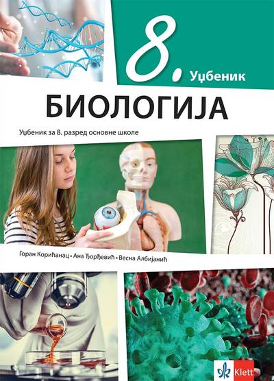 Polovni udžbenik Biologija 8 - udžbenik (Klett) Klett autor Ana Đorđević, Goran Korićanac, Vesna Albijanić