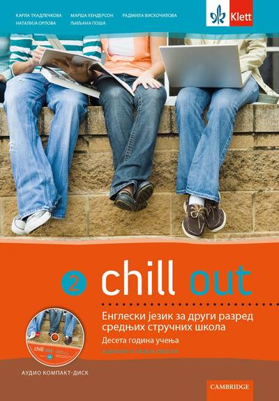 Nov udžbenik Chill out 2, udzbenik + radna sveska Klett autor Karla Tkadlečkova, Ljiljana Poša, Marša Henderson, Natalija Orlova, Radmila Viskočilova