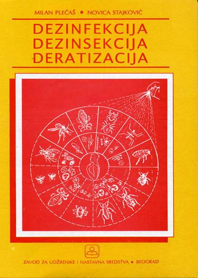 Polovni udžbenik Dezinfekcija Dezinsekcija Deratizacija Zavod za udžbenike autor Milan Plećaš, Novica Stajković