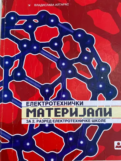 Nov udžbenik Elektrotehnički materijali za 2. razred elektrotehničke škole Zavod za udžbenike autor Altaras Vladislava