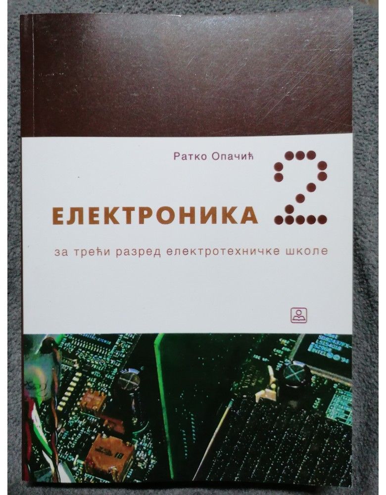 Polovni udžbenik Eletronika 2 Zavod za udžbenike autor Ratko Opačić