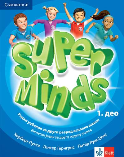 Nov udžbenik Engleski jezik 2 - Udžbenik - Super minds 2 Klett autor Emina Jeremić Mićović, Ginter Gerngros, Herbert Puhta, Jelena Maksimović, Piter Luis-Džons