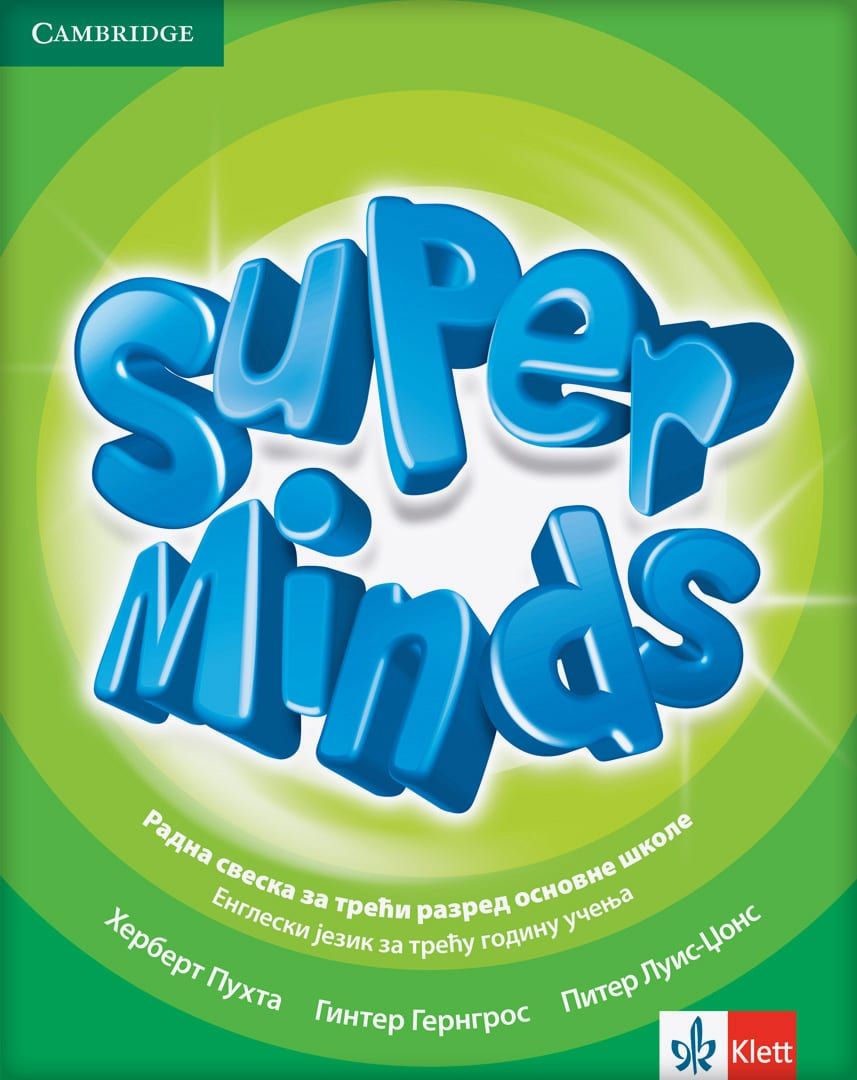 Nov udžbenik Engleski jezik 3 - Radna sveska - Super minds 3 Klett autor Ginter Gergros, Herbert Puhta, Piter Luis-Džons