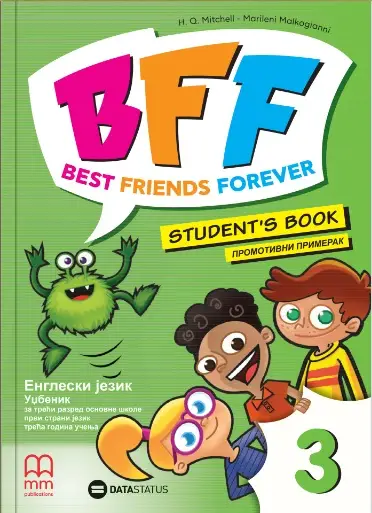 Nov udžbenik Engleski jezik 3 - Udžbenik - Best friends forever 3 (izdanje 2025) Data Status autor H. Q. Mitchell, Marileni Malkogianni