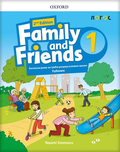 Nov udžbenik Engleski jezik 3 - Udžbenik - Family and friends 3 Logos autor Naomi Simmons