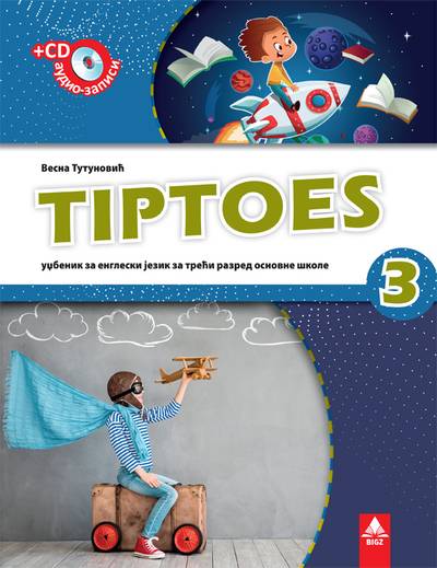 Nov udžbenik Engleski jezik 3 - Udžbenik - Tiptoes 3 Bigz autor Vesna Tutunović