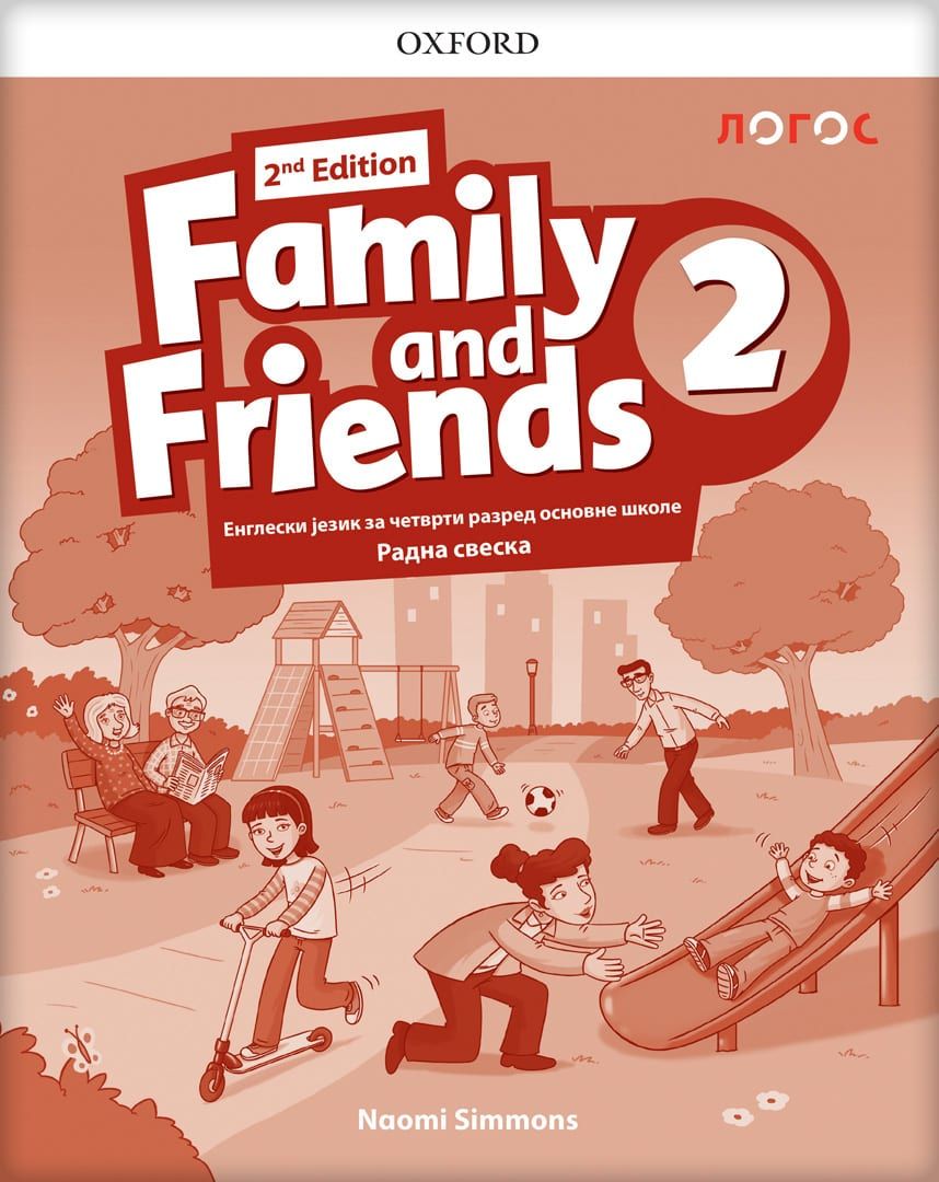 Nov udžbenik Engleski jezik 4 - Radna sveska - Family and friends 2 Logos autor Naomi Simons