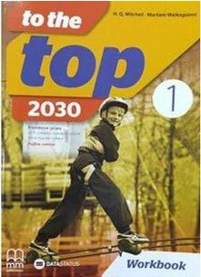 Polovni udžbenik Engleski jezik 5 - The to top 1 2030 - Radna sveska Data Status autor H. Q. Mitchell, Marileni Malkogianni