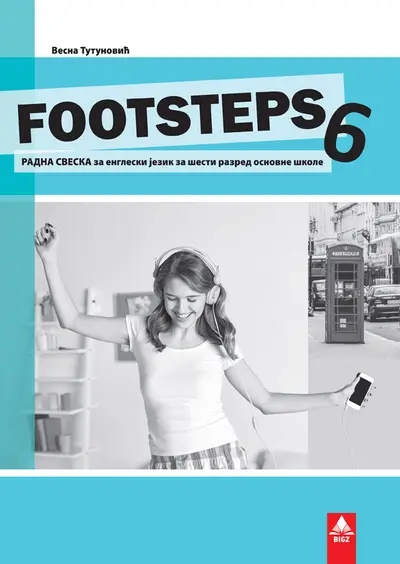 Polovni udžbenik Engleski jezik 6 - Radna sveska - Footsteps 6 Bigz autor Vesna Tutunović