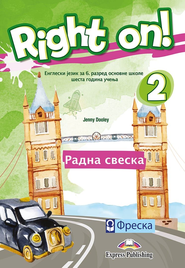 Polovni udžbenik Engleski jezik 6 - Right on 2 - Radna sveska Freska autor Jenny Dooley
