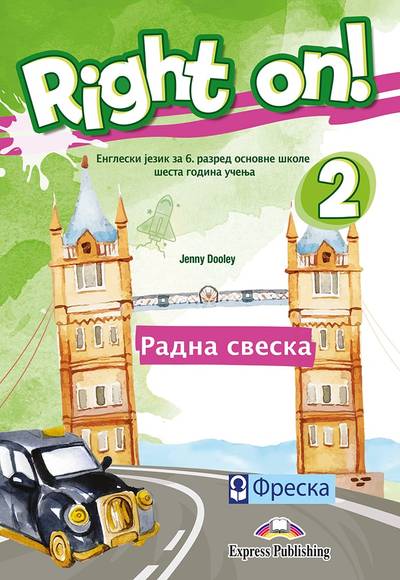 Polovni udžbenik Engleski jezik 6 - Right on 2 - Radna sveska Freska autor Jenny Dooley