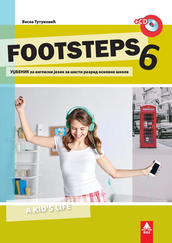 Polovni udžbenik Engleski jezik 6 - Udžbenik - Footsteps 6 Bigz autor Vesna Tutunović