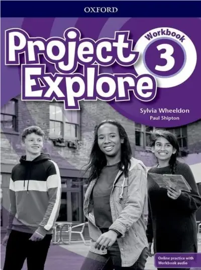 Polovni udžbenik Engleski jezik 7 - Radna sveska - Project Explore 3 Oxford autor Paul Shipton, Sylvia Weeldon