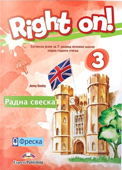 Polovni udžbenik Engleski jezik 7 - Radna sveska - Right on 3 Freska autor Jenny Dooley