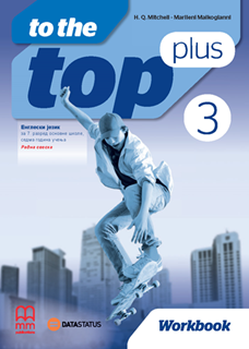 Polovni udžbenik Engleski jezik 7 - Radna sveska - To the top plus 3 Data Status autor H. Q. Mitchell, Marileni Malkogianni