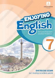 Polovni udžbenik Engleski jezik 7 - Udžbenik - Enjoying English Zavod za udžbenike autor Jonathan Pendlebury, Katarina Kovačević