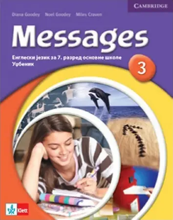 Polovni udžbenik Engleski jezik 7 - Udžbenik - Messages 3 Klett autor Diana Goodey, Meredith Levy, Noel Goodey