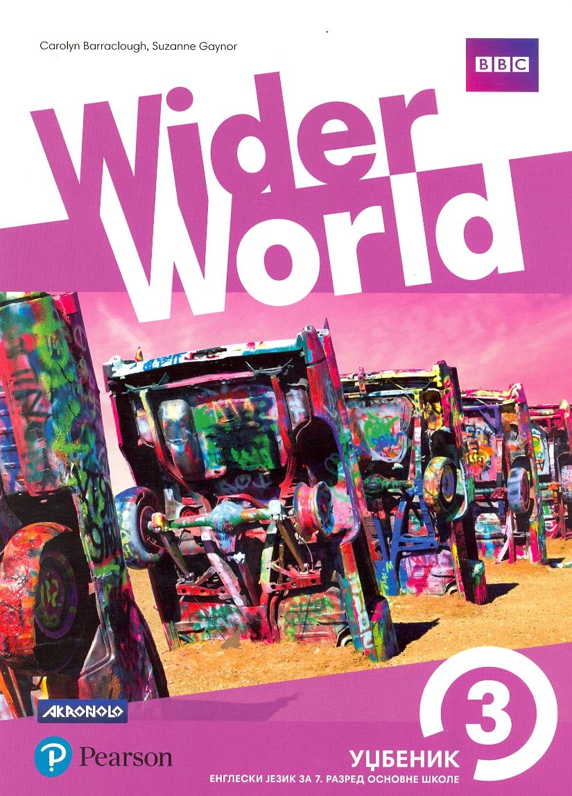 Polovni udžbenik Engleski jezik 7 - Udžbenik - Wider world 3 Akronolo autor Carolyn Barraclough, Suzanne Gaynor