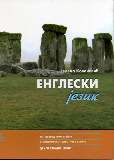 Nov udžbenik Engleski jezik - drugi strani jezik (prva godina učenja) za 1. razred gimnazije i ugostiteljsko-turističke škole Zavod za udžbenike autor Jelena Kovačević