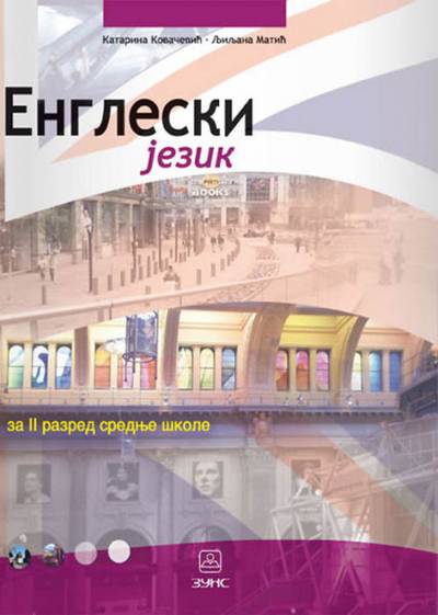 Nov udžbenik Engleski jezik za 2. razred gimnazije i stručne škole Zavod za udžbenike autor Katarina Kovačević, Ljiljana Matić