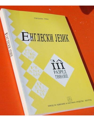 Nov udžbenik Engleski jezik za 3. razred gimnazije Zavod za udžbenike autor Gordana Grba