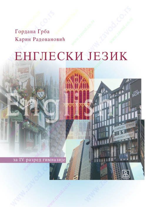 Nov udžbenik Engleski jezik za 4. razred gimnazije Zavod za udžbenike autor Gordana Grba
