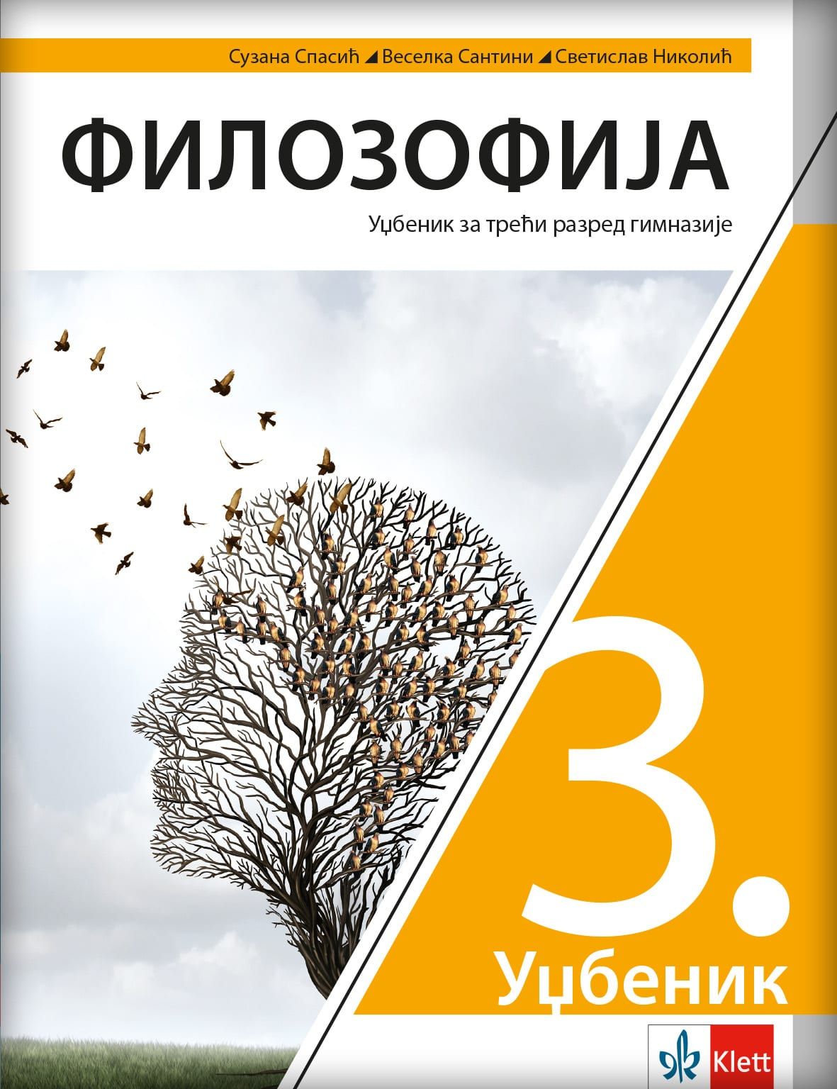 Nov udžbenik Filozofija za treći razred gimnazije Klett autor Suzana Spasić, Svetislav Nikolić, Veselinka Santini