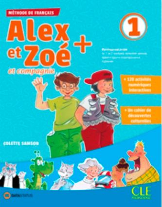 Nov udžbenik Francuski jezik 1 - Udžbenik za 1 i 2 razred - Alex et Zoe 1 Data Status autor Collete Samson