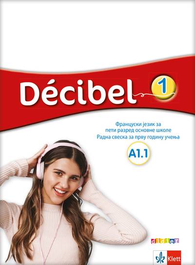 Polovni udžbenik Francuski jezik 5 - Radna sveska - Decibel 1 Klett autor Aurelije Combriat, Katia Coppola