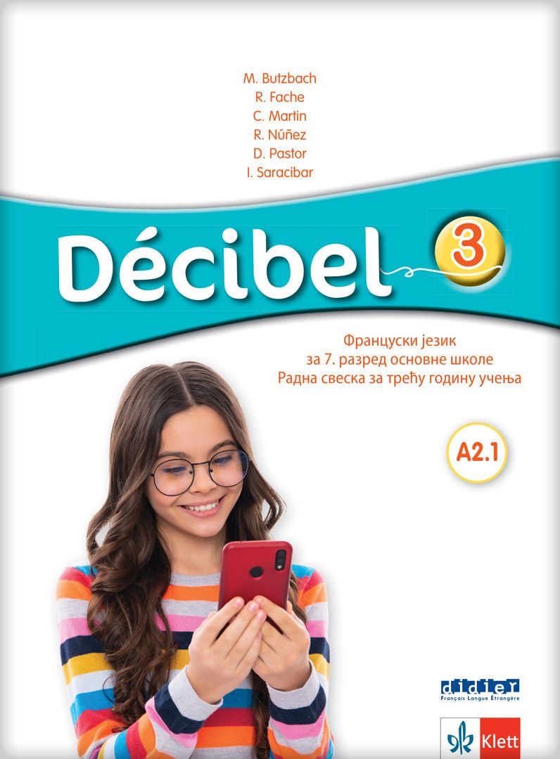 Polovni udžbenik Francuski jezik 7 - Radna sveska - Decibel 3 Klett autor Dolores-Danijela Pastor, Inmakulada Sarasibar Zaldivar, Karmen Martin Nolja