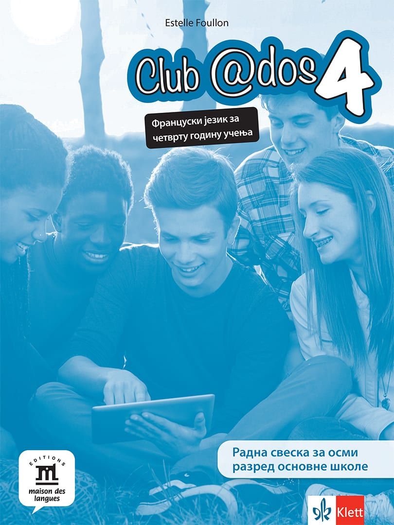 Polovni udžbenik Francuski jezik 8 - Radna sveska - Club ados 4 Klett autor Estelle Foullon
