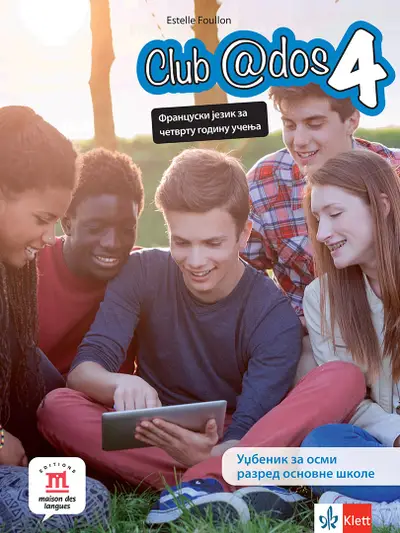 Polovni udžbenik Francuski jezik 8 - Udžbenik - Club ados 4 Klett autor Estelle Foullon
