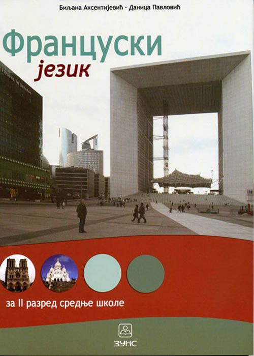 Nov udžbenik Francuski jezik za 2. razred stručne škole, osim za ekonomske i ugostiteljsko-turističke škole Zavod za udžbenike autor Grupa Autora