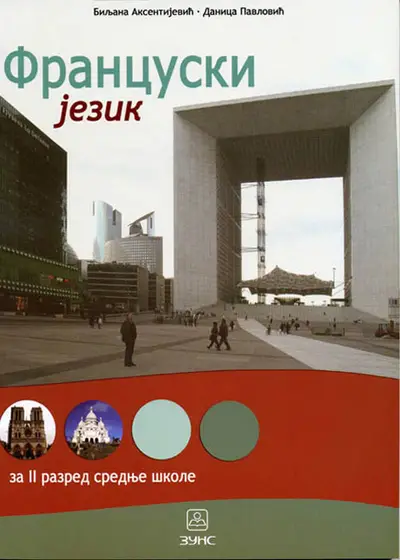 Nov udžbenik Francuski jezik za 2. razred stručne škole, osim za ekonomske i ugostiteljsko-turističke škole Zavod za udžbenike autor Grupa Autora