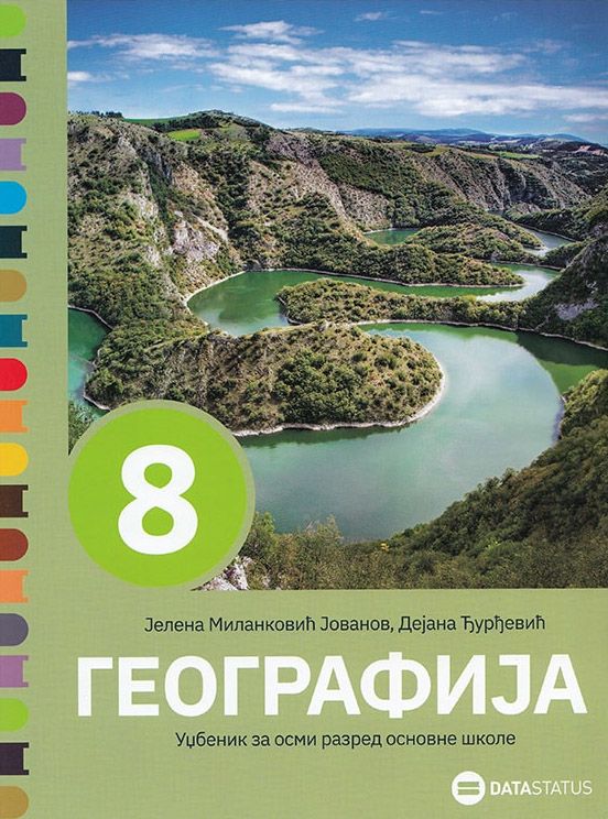 Polovni udžbenik Geografija 8 - udžbenik (Đurđević, Milanković-Jovanov / Data Status) Data Status autor Dejana Đurđević, Jelena Milanković-Jovanov