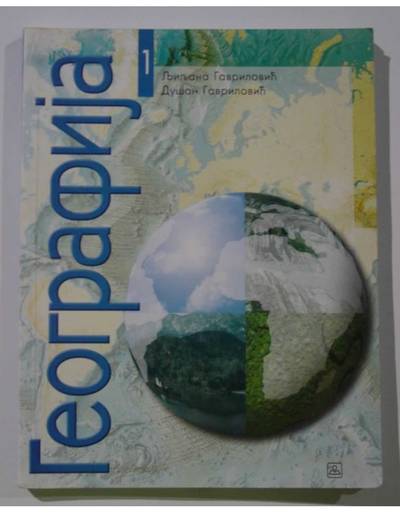 Nov udžbenik Geografija za 1. razred gimnazije Zavod za udžbenike autor Dušan Gavrilović, Ljiljana Gavrilović
