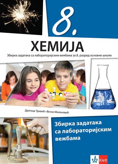 Polovni udžbenik Hemija 8 - zbirka zadataka (Klett) Klett autor Dragica Trivić, Vesna Milanović
