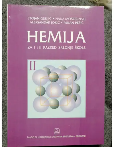 Nov udžbenik Hemija za 1 i 2 razred srednje škole, II deo Zavod za udžbenike autor Stojan Grujić
