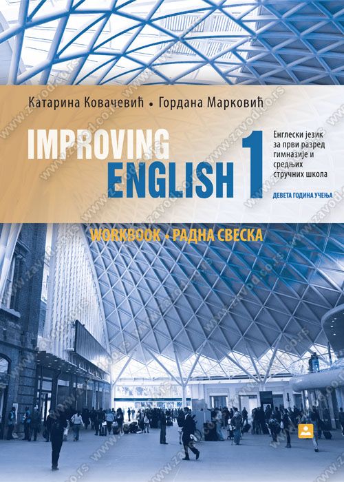 Nov udžbenik Improving english 1 Radna sveska - engleski za 1. razred Zavod za udžbenike autor Katarina Kolaković