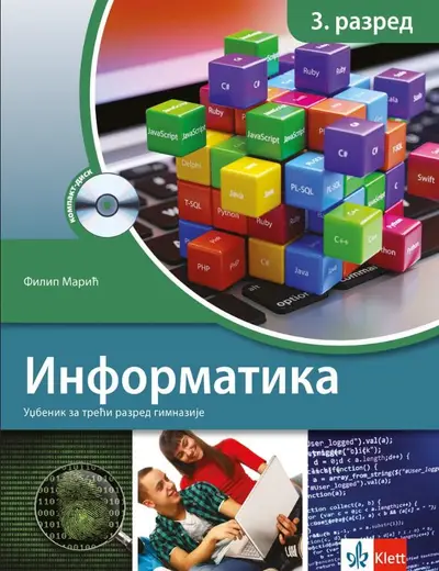 Nov udžbenik Informatika 3, udzbenik za treći razred gimnazije Klett autor Filip Marić